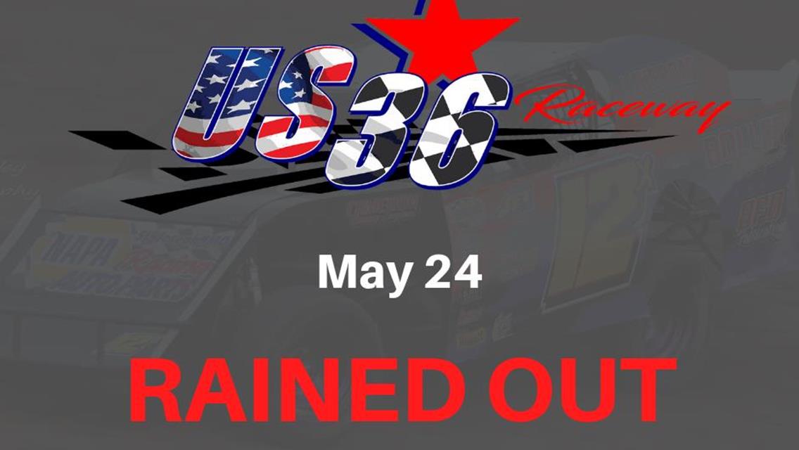 US 36 Raceway Cancels May 24, Will Reschedule Modified Madness