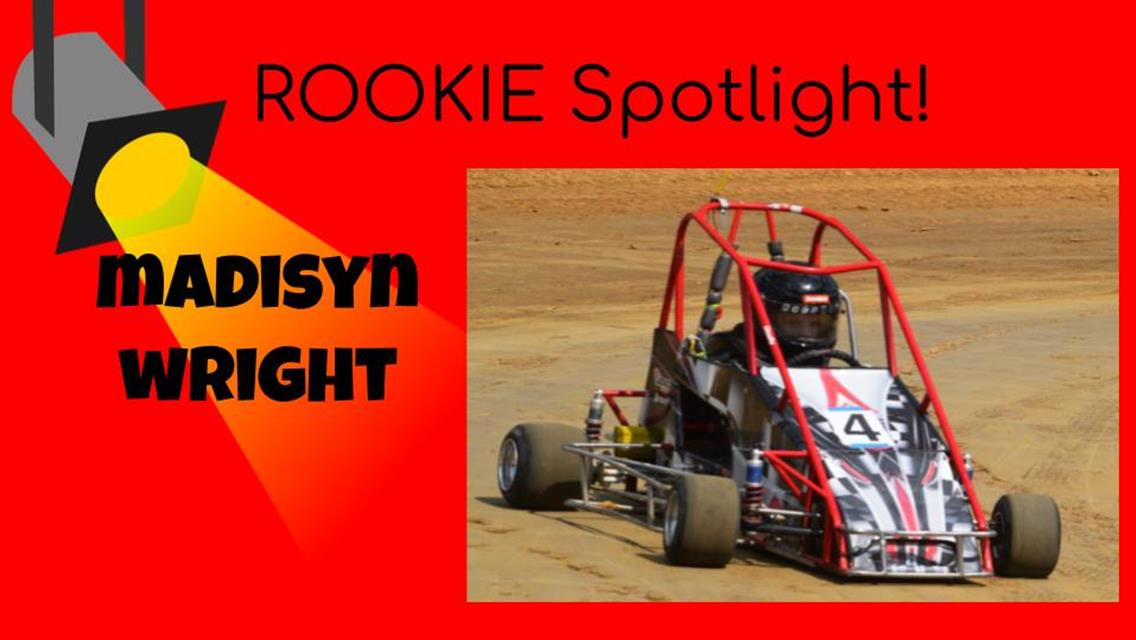 Rookie Spotlight! Madisyn Wright