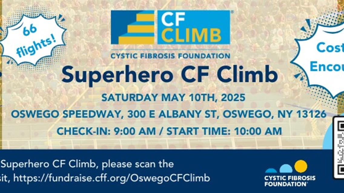 Oswego Speedway Hosts Superhero Climb to Battle Cystic Fibrosis on Saturday, May 10, 2025