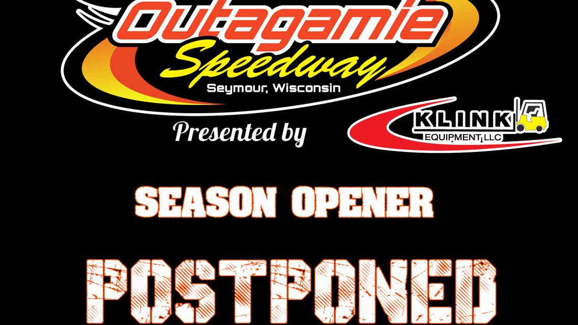 2020 Outagamie Speedway Season Opener POSTPONED