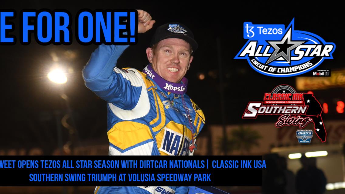 Brad Sweet opens Tezos All Star season with DIRTcar Nationals | Classic Ink USA Southern Swing triumph at Volusia Speedway Park