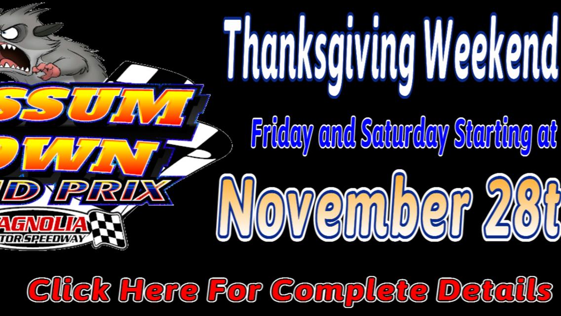 Possum Town Grand Prix at The MAG Thanksgiving Weekend!