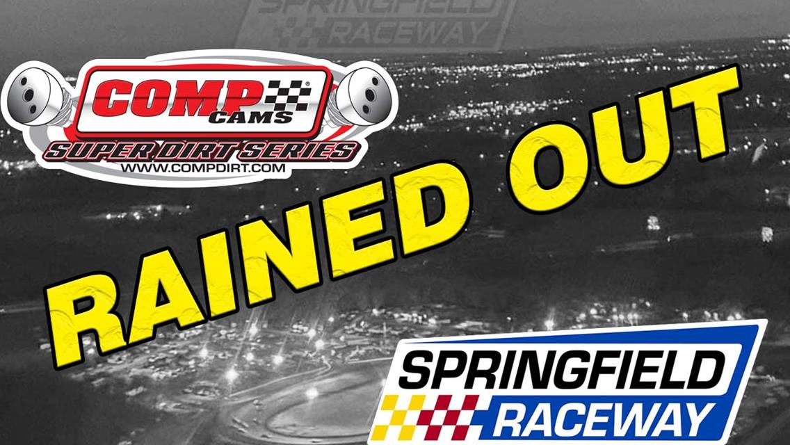 CCSDS Springfield Raceway Doubleheader Claimed by Mother Nature