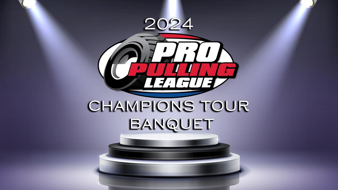 Spotlight to Shine on Pro Pulling League Elite at 2024 Banquet