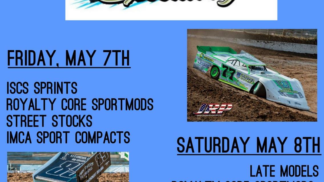 RACING FRIDAY MAY 7TH &amp; SATURDAY MAY 8TH WITH LIMITED FANS!!