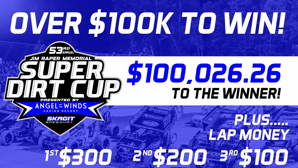 SUPER DIRT TO PAY $100,026.26 TO WIN!