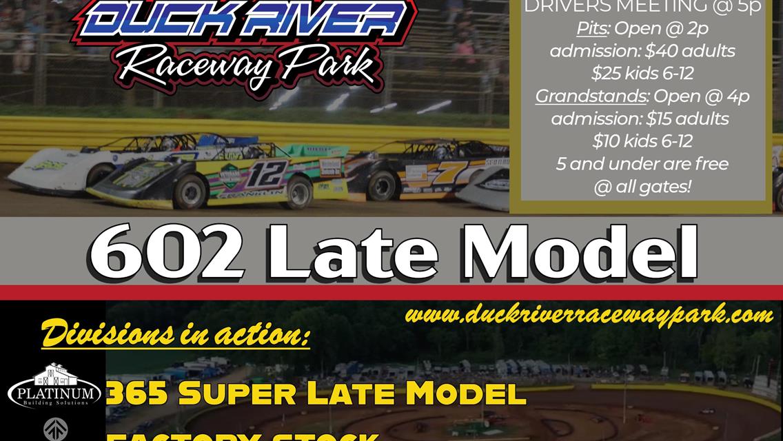 May 17 Weekly racing resumes with $1500 to win 602 Late Model division