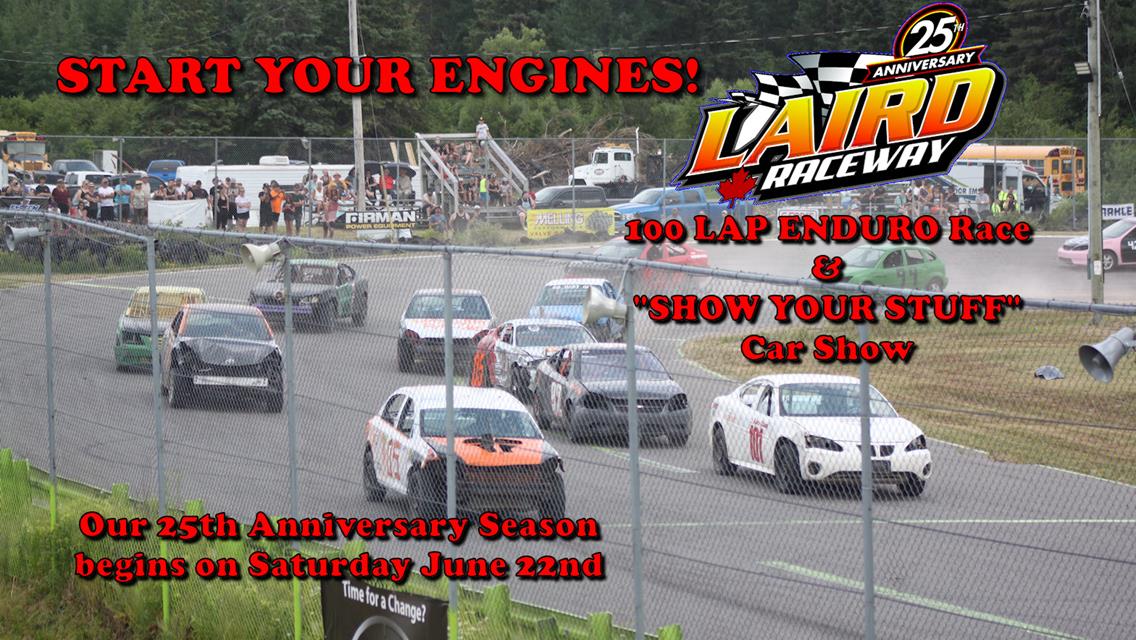 &quot;Start Your Engines!&quot; - 2024 is the 25th Anniversary Season at Laird