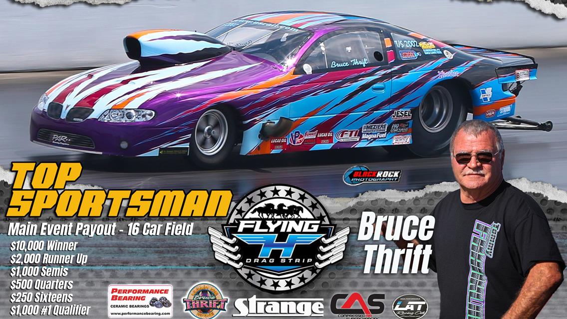 Racer and Sponsor Bruce Thrift will bring his Top Sportsman GTO to Smack Down 2024