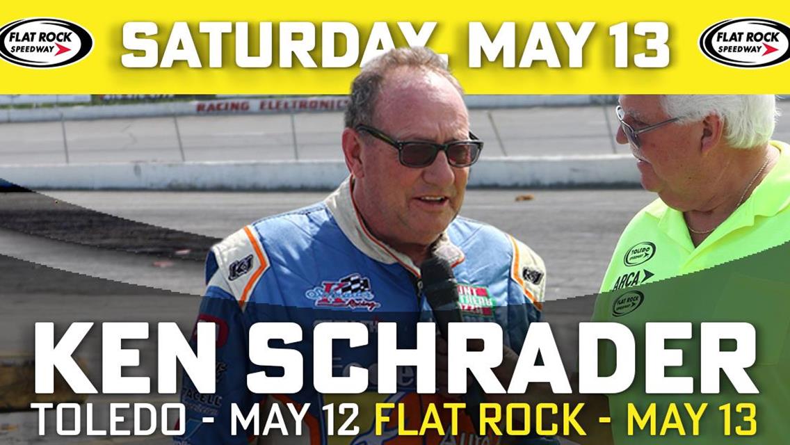 KEN SCHRADER Returns for More Racing at Toledo and Flat Rock Speedway