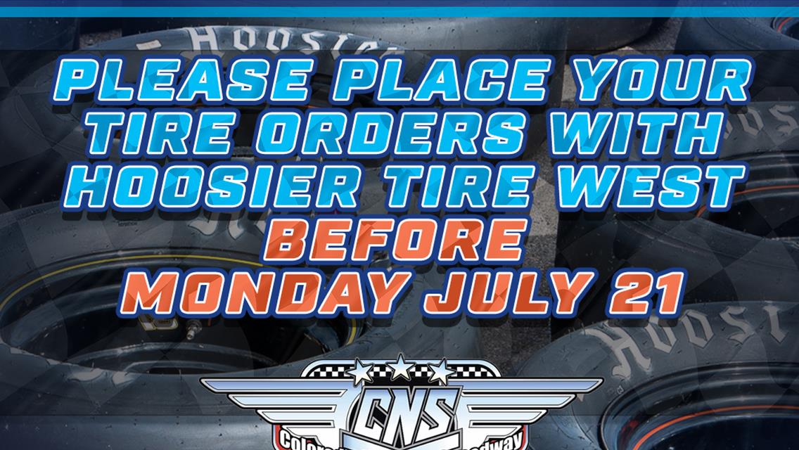 Tire Order Deadline is July 21 for Colorado National Speedway