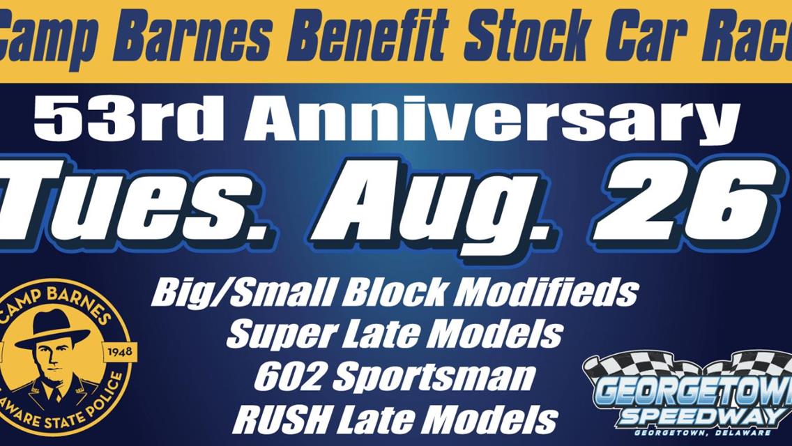 Camp Barnes Benefit Stock Car Race Returns to Georgetown Speedway August 26
