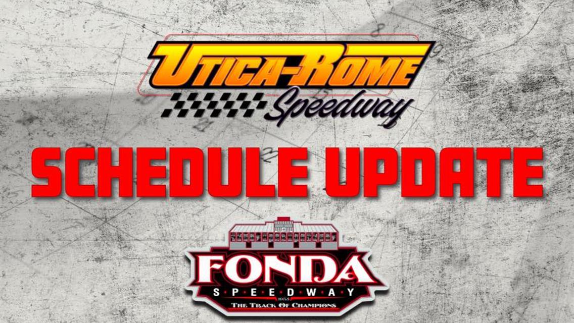 Utica-Rome Speedway to Operate Both May 17 &amp; 18; Fonda Speedway Reopens May 25