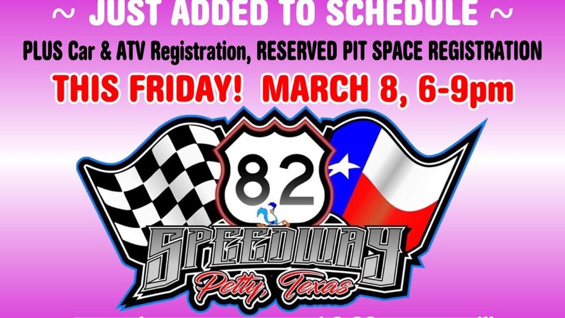 OPEN PRACTICE at 82 Speedway has just been ADDED to the schedule for THIS FRIDAY, MARCH 8th, 6pm-9pm!