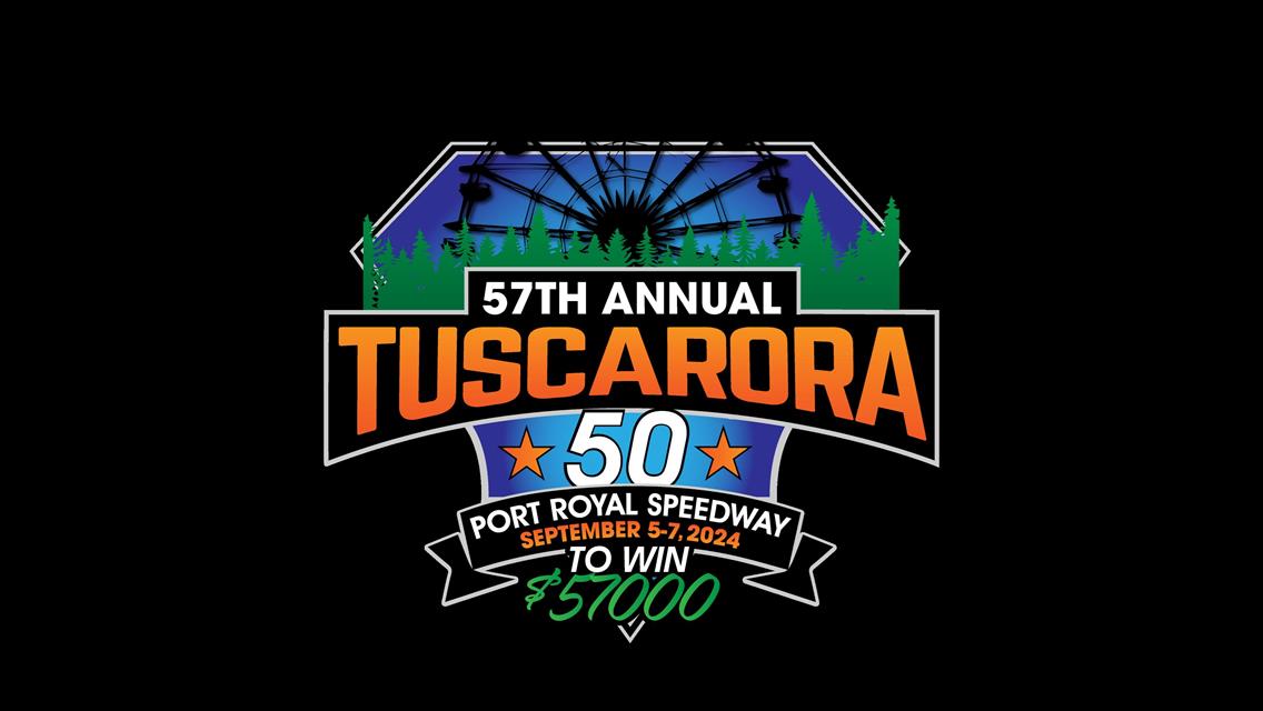 3 Days of Kubota High Limit Racing and The 57th Annual Tuscarora 50 at Port Royal Speedway