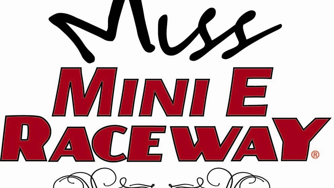 Congrats Miss Mini E Raceway Finalists!