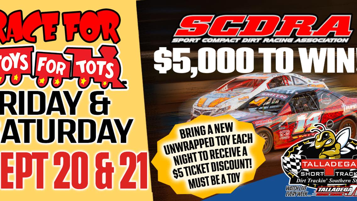 Talladega Short Track | September 20th and 21st! SCDRA Toys for Tots!