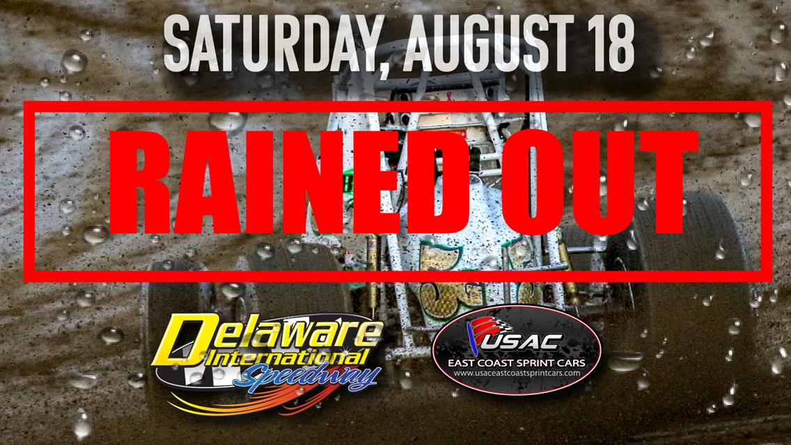 EVENT CANCELED AT DELAWARE INTERNATIONAL SPEEDWAY 8/18/18