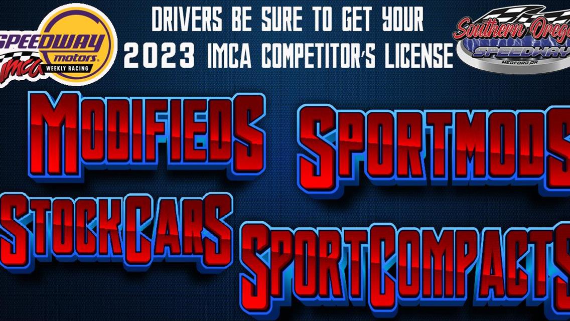 Drivers be sure to get your 2023  IMCA competitor’s license