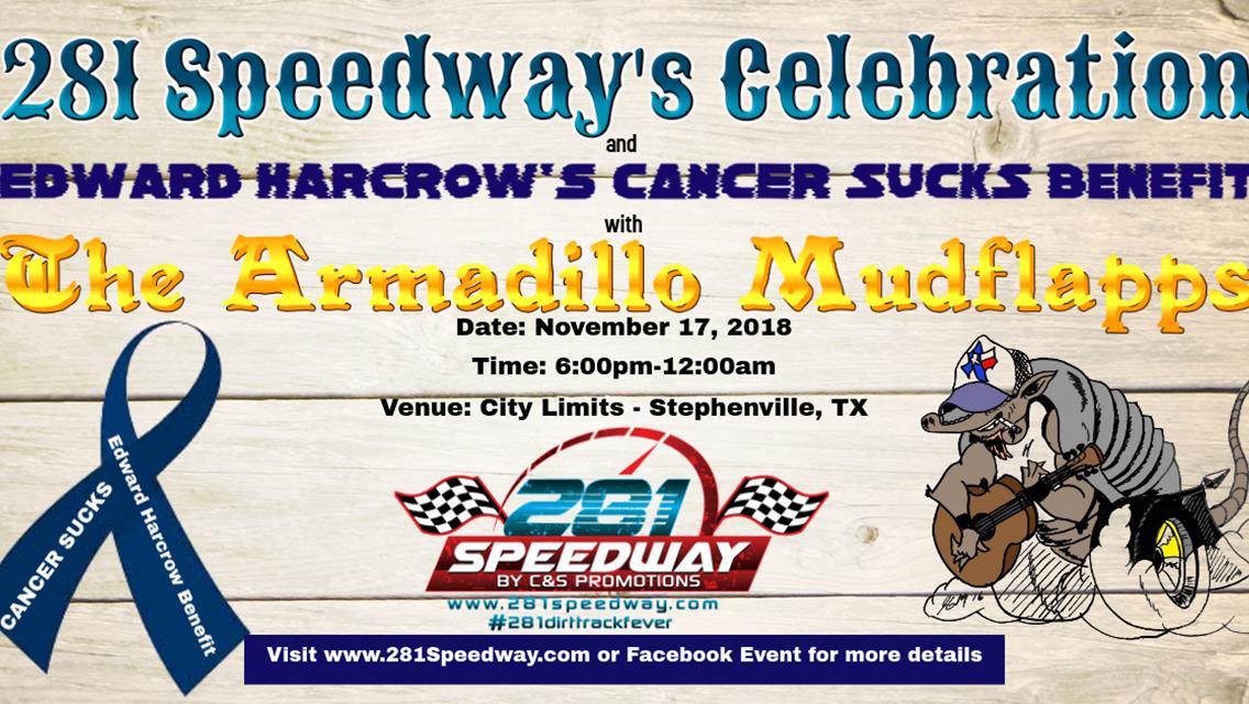 281 Speedway&#39;s Celebration &amp; CANCER SUCKS Benefit w/Armadillo Mudflaps!
