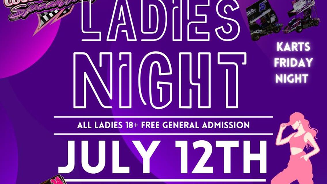 ALL LADIES 18+ FREE IN THE STANDS THIS SATURDAY NIGHT AT COTTAGE GROVE SPEEDWAY!