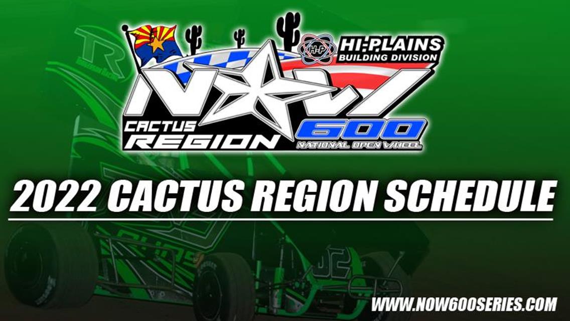 2022 NOW600 Cactus Region Slate is Set!