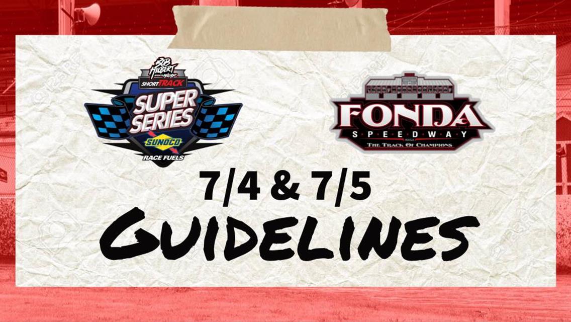 Guidelines for Attendees of Fonda Speedway: Saturday, July 4 and Sunday, July 5