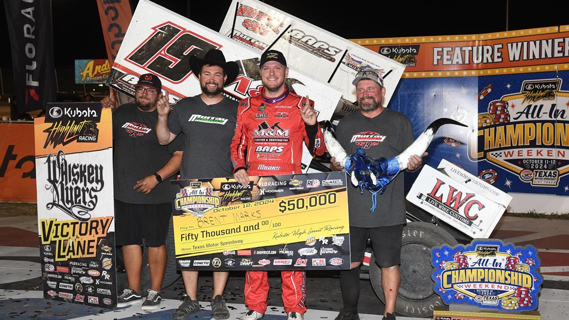 ENDING ON TOP: Brent Marks Ends Kubota High Limit Racing Campaign with $50,000 Victory at Texas Motor Speedway