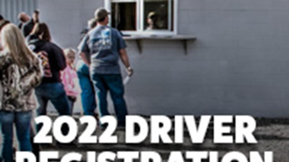 2022 DRIVER REGISTRATION FORMS NOW POSTED