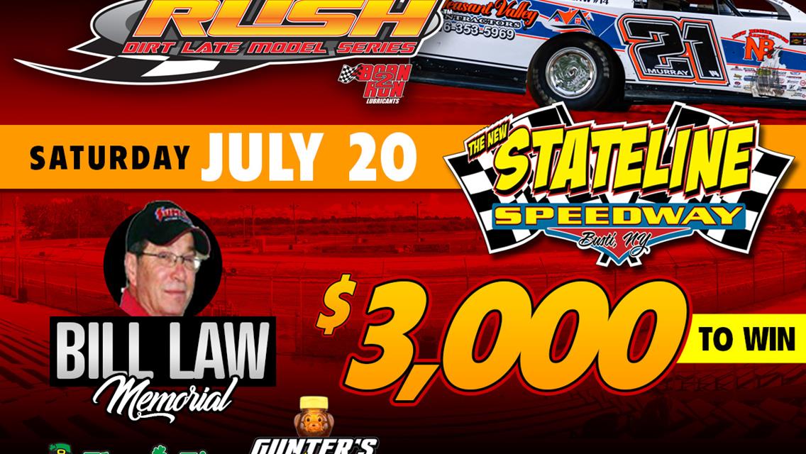 HOVIS RUSH LATE MODEL FLYNN&#39;S TIRE/GUNTER&#39;S HONEY TOUR TO TRY FOR A 3RD TIME TO COMPLETE &quot;BILL LAW MEMORIAL&quot; SATURDAY AT STATELINE