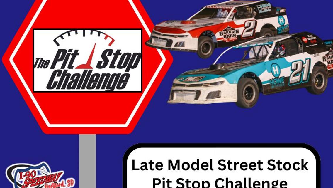 Late Model Street Stock Pit Stop Challenge