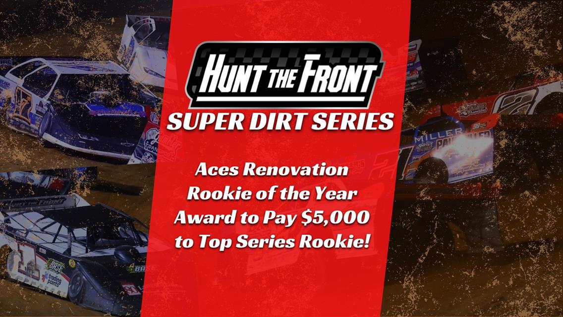 Top Rookie on HTF Super Dirt Series to Earn $5,000 Aces Renovation Rookie of the Year Award