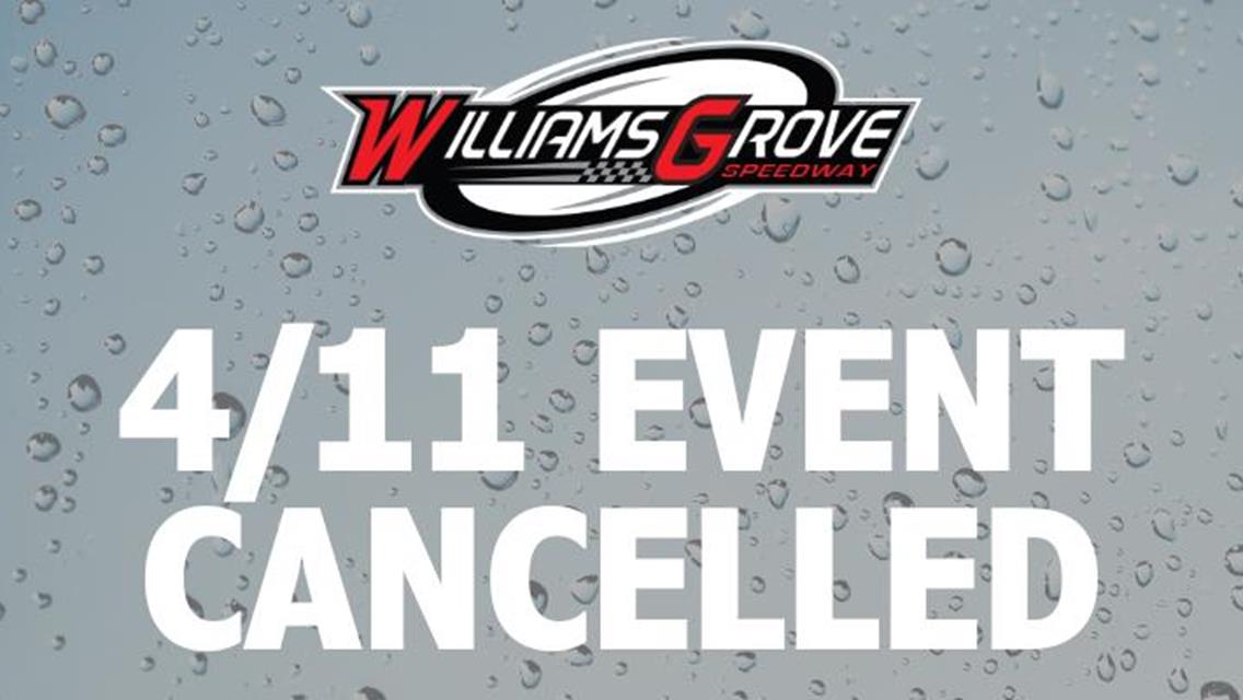 Rain Cancels Williams Grove April 11, Double Sprint Mains Next Week