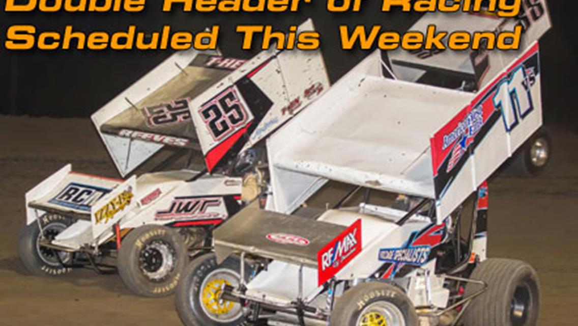 Double Header of Racing Scheduled This Weekend