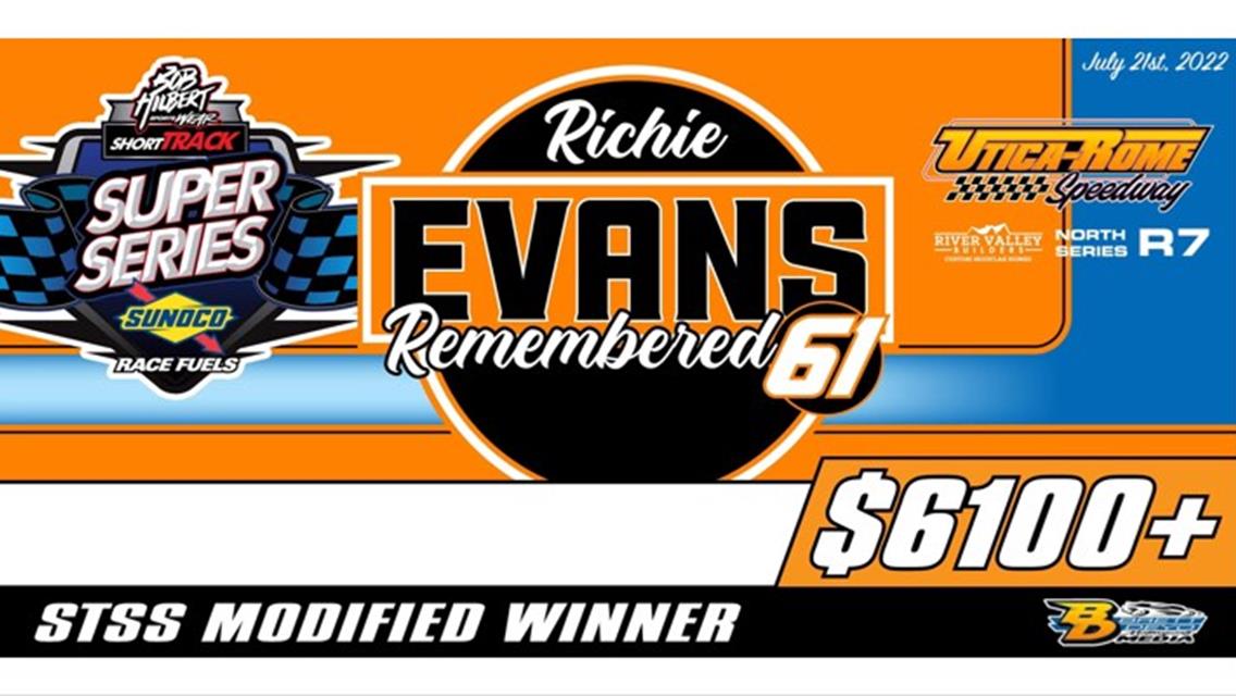 STSS Race Day at Utica-Rome: Richie Evans Remembered™ Storylines, Stars &amp; Sleepers