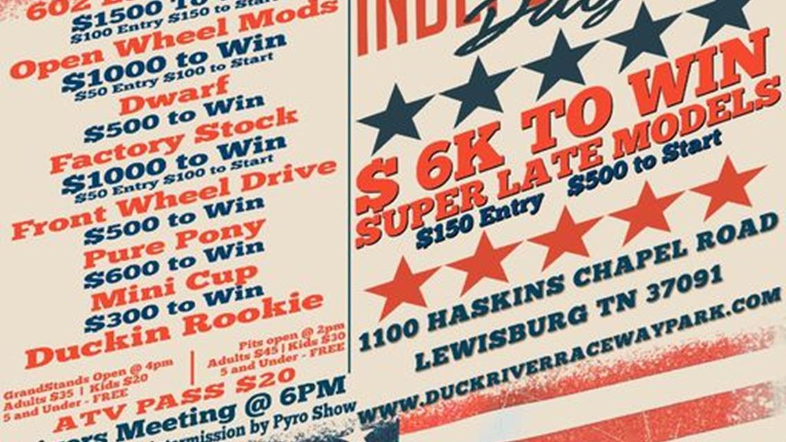 SUNDAY, JULY 7th INDEPENDENCE DAY SPECIAL FEATURING SUPER LATE MODELS $6000 to WIN