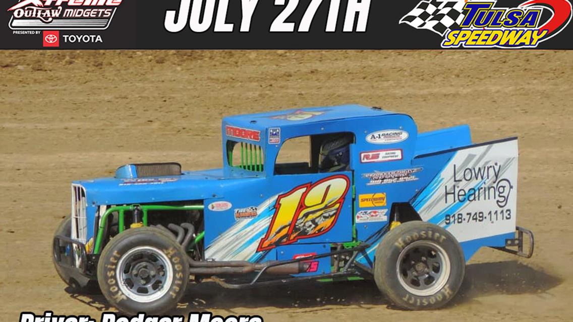 Rodger Moore is bringing the #12 Dwarf car to race on July 27th in front of a HUGE CROWD!!