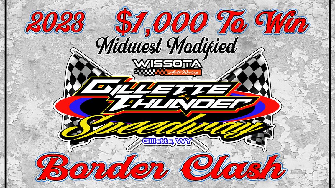 2023 Wissota Midwest Modified Border Clash $1,000 to WIN