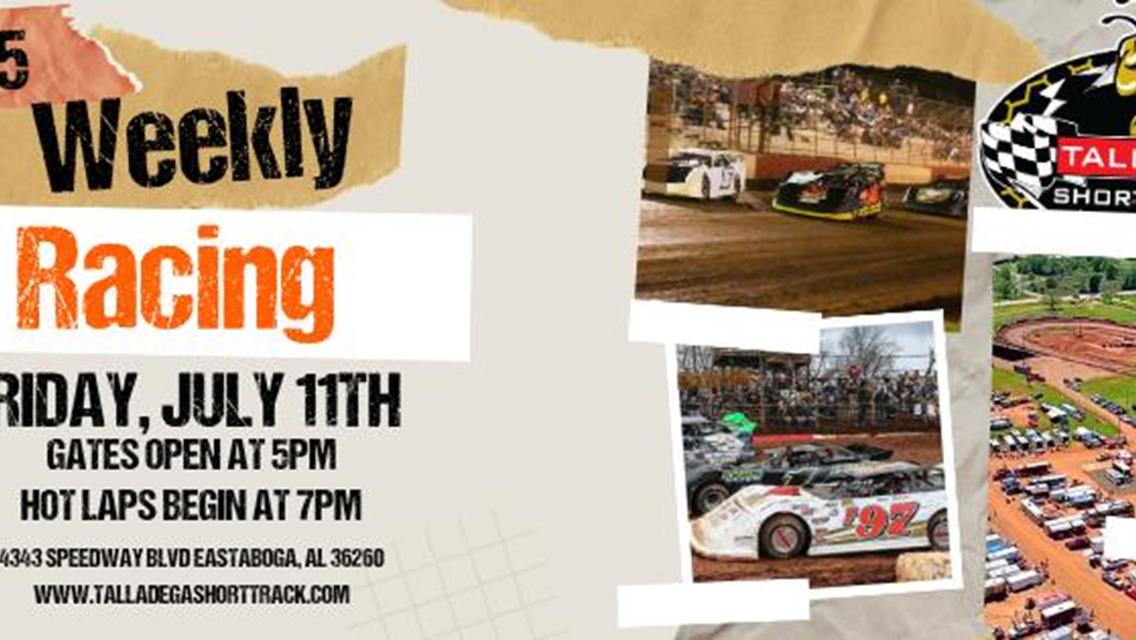 Talladega Short Track | FRIDAY July 11th!