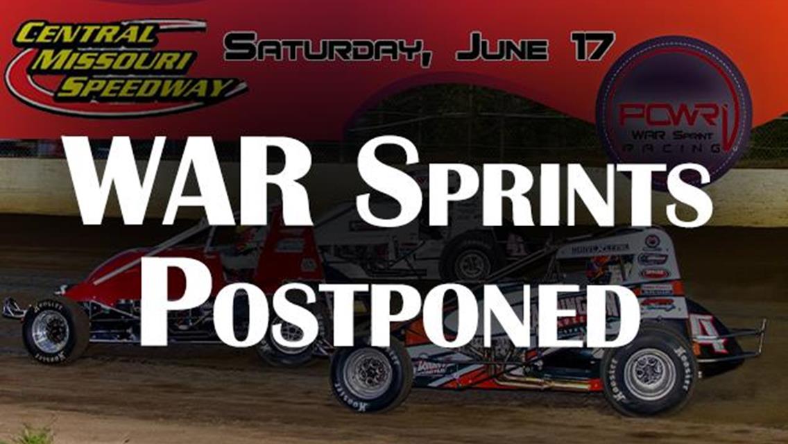 Central Missouri Speedway and POWRi WAR Postpone June 17th