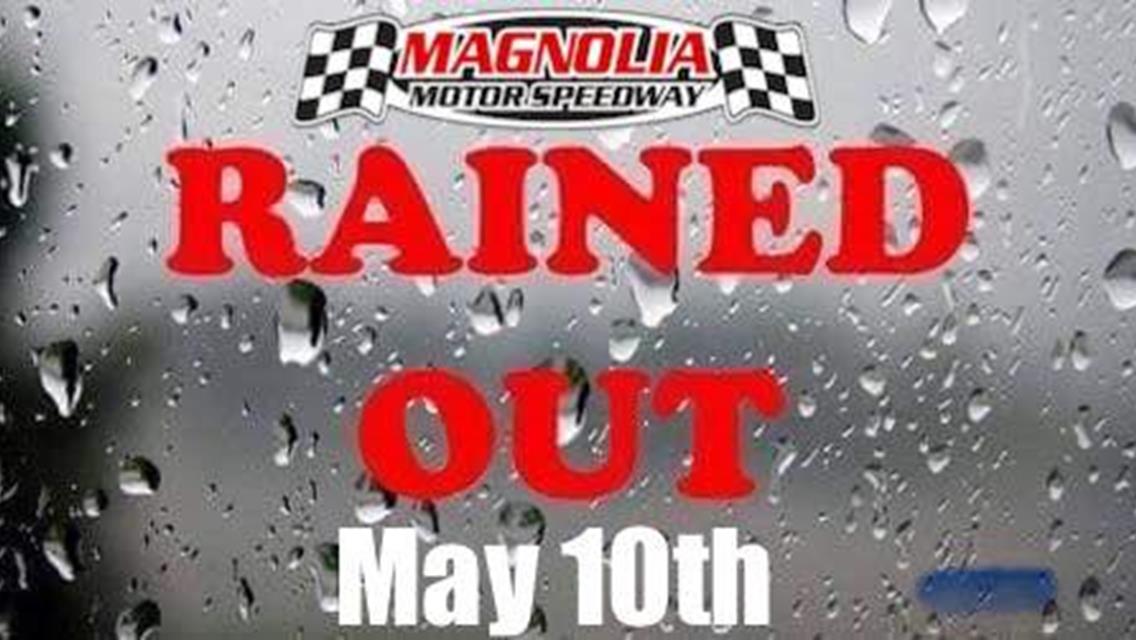 Rained Out MAY 10th