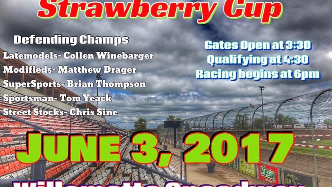 Willamette Speedway Set For Saturday June 3rd Strawberry Cup Presented By NAPA Auto Parts