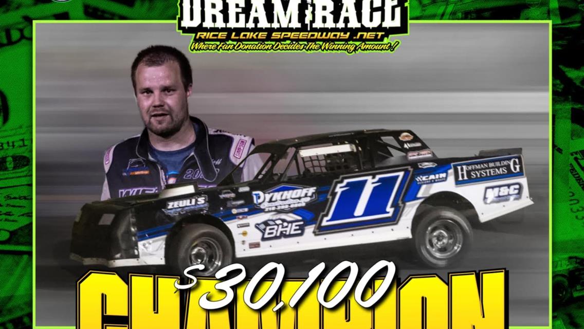 Kyle Dykhoff was declared the winner of the 31st annual Street Stock Little Dream Race at Rice Lake Speedway after apparent winner Keith Tourville was disqualified during post-race technical inspection for illegal engine components.