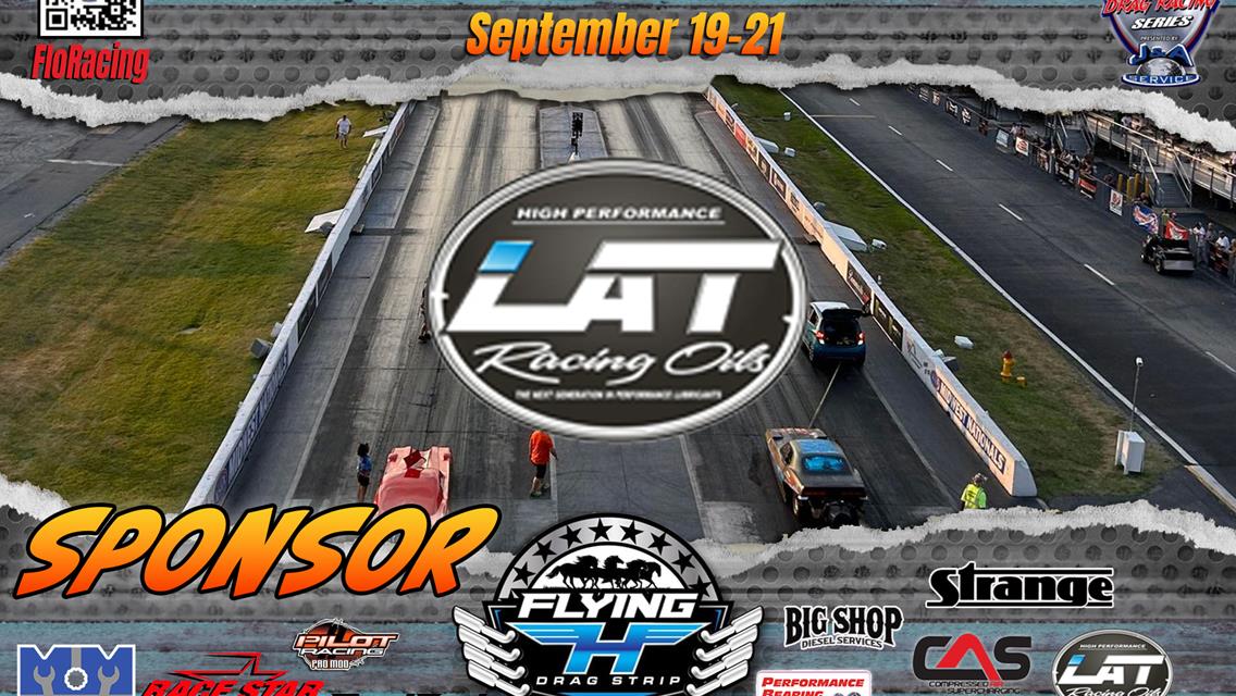 LAT Racing Oils is the lubricant of choice for Mid-West Drag Racing Series and Smack Down 2024!