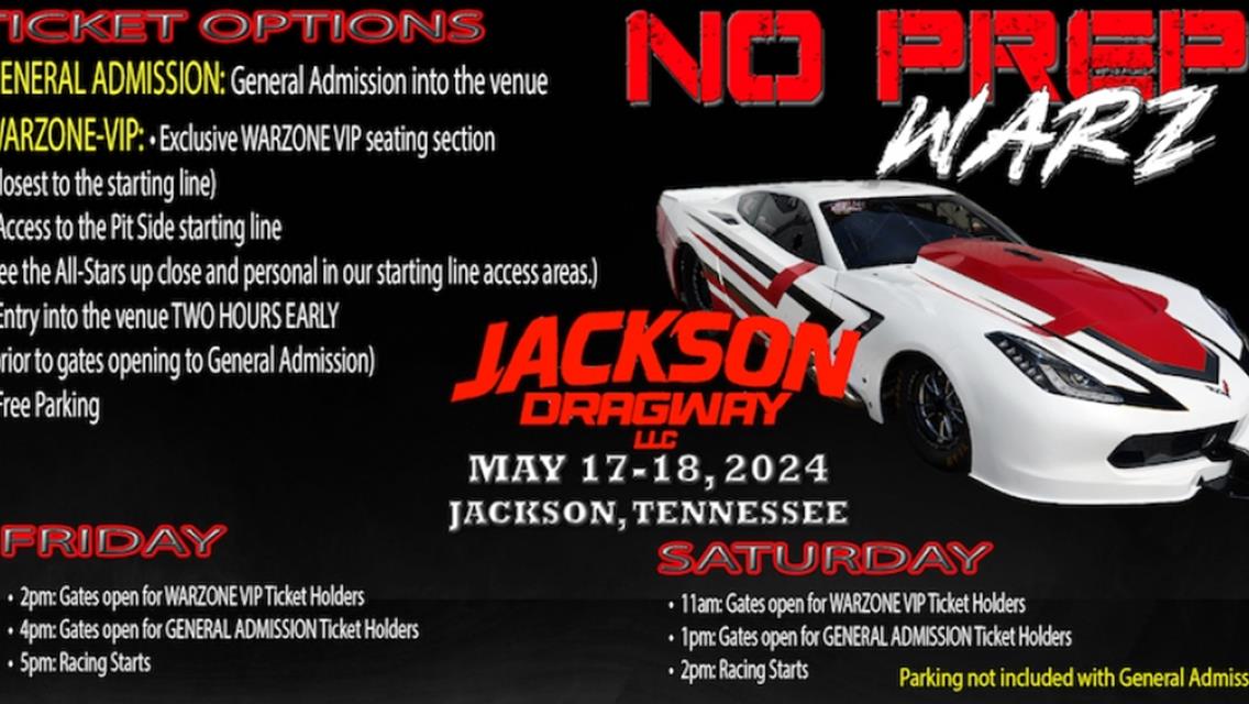 Jackson Dragway LLC Announces Plans to Host No Prep Warz in May