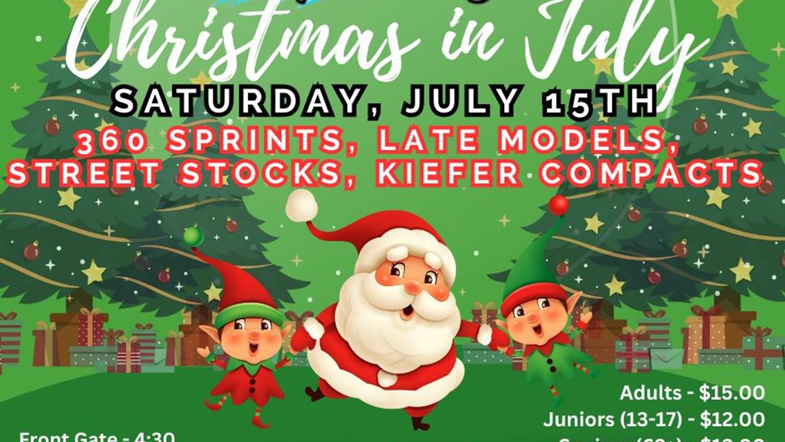 COTTAGE GROVE SPEEDWAY BRINGS YOU CHRISTMAS IN JULY, SATURDAY JULY 15TH!!