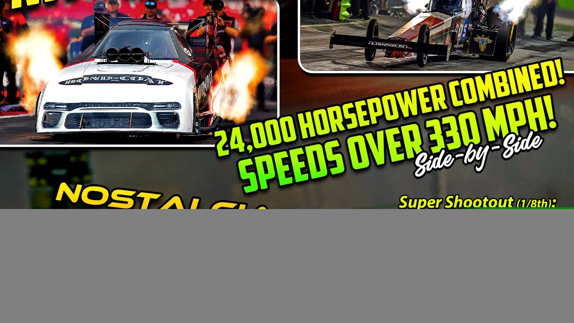 Super Shootout, Footbrake, &amp; Jr Dragsters added to Night of Heroes!