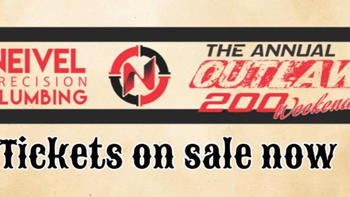 Neivel Precision Plumbing Outlaw 200 Weekend Tickets Now on sale