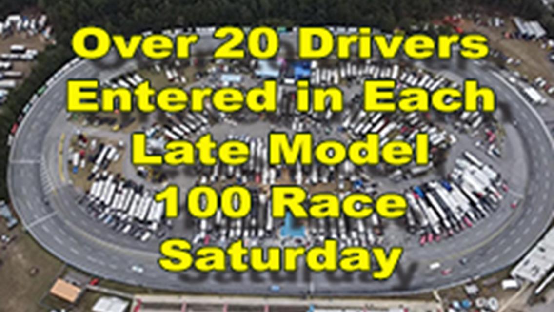 BIG  FIELD of  Cars Entered for Saturdays Late Model 100&#39;s