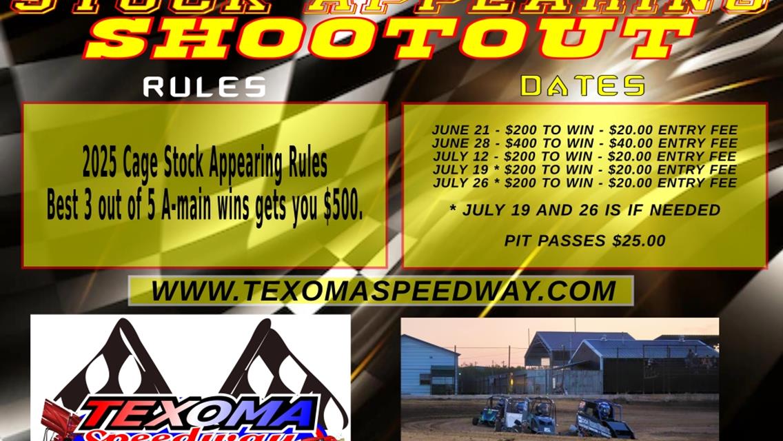 2025 Texoma Caged Stock Appearing Shootout starts Saturday June 21, 2025 at Texoma Speedway